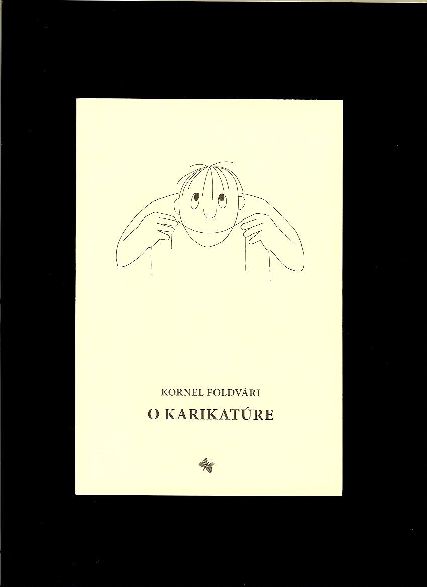 Kornel Földvári: O karikatúre