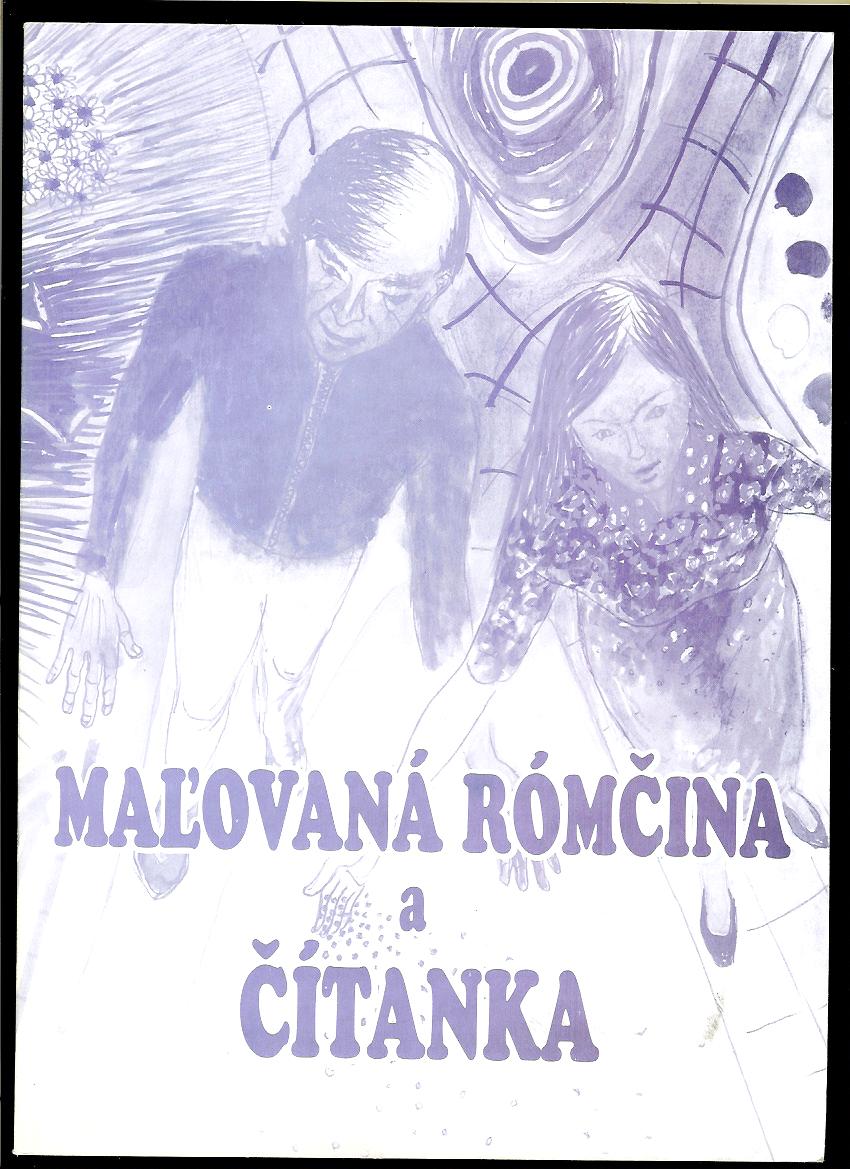 Dezider Banga: Maľovaná rómčina a čítanka