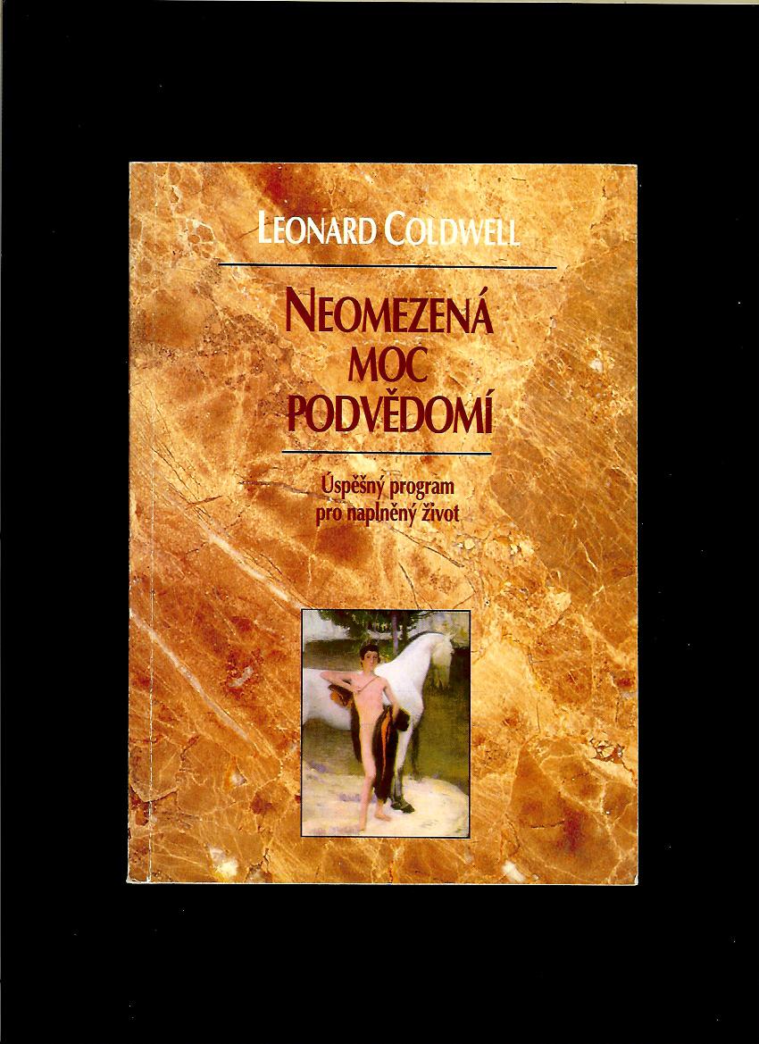 Leonard Coldwell: Neomezená moc podvědomí