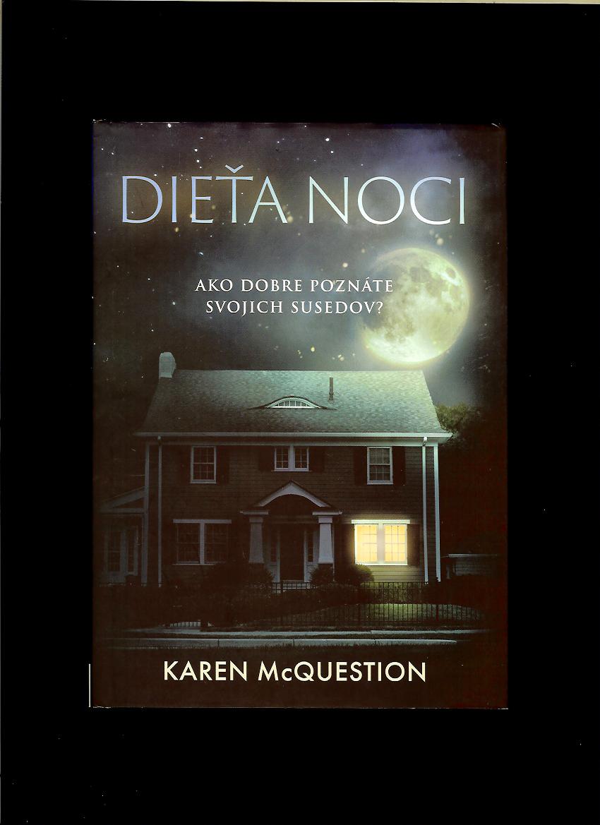 Karen McQuestion: Dieťa noci