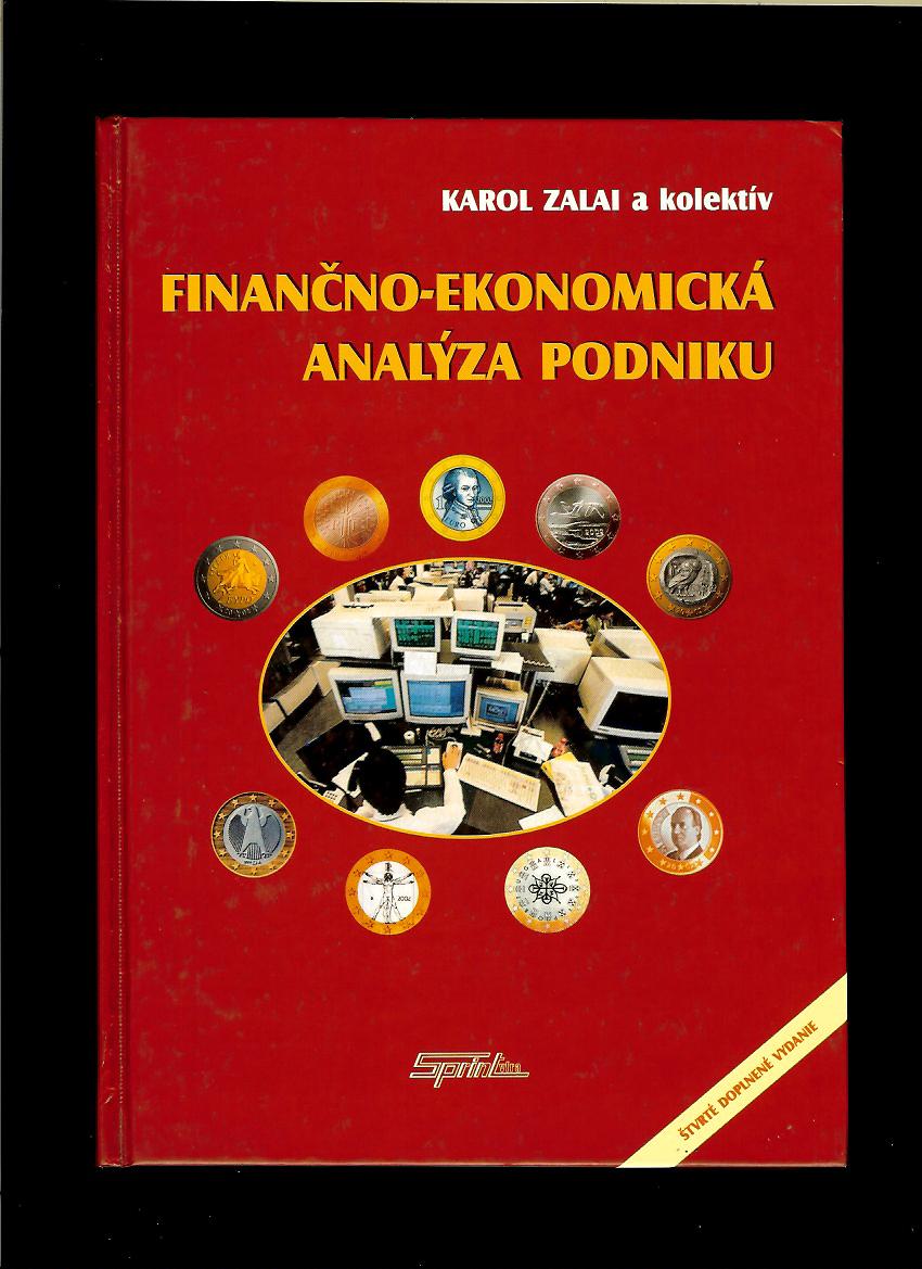 Karol Zalai a kol.: Finančno-ekonomická analýza podniku