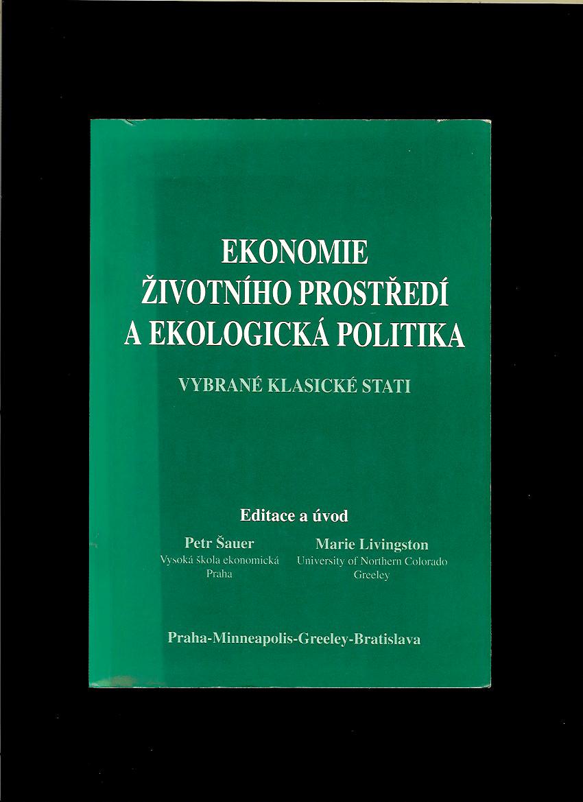  Petr Šauer: Ekonomie životního prostředí a ekologická politika