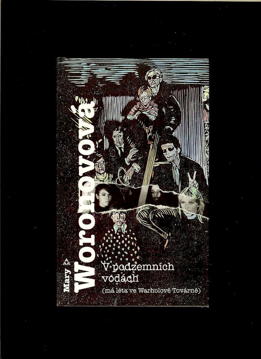 Mary Woronovová: V podzemních vodách