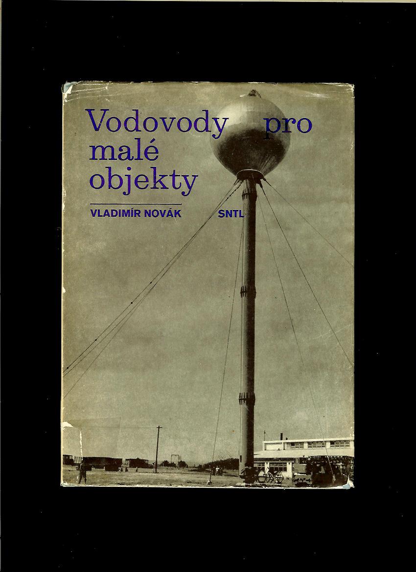 Vladimír Novák: Vodovody pro malé objekty