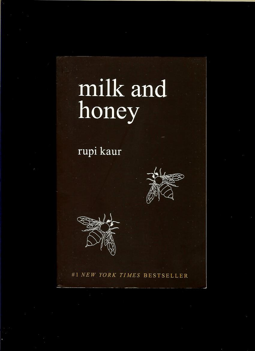 Rupi Kaur: Milk and Honey