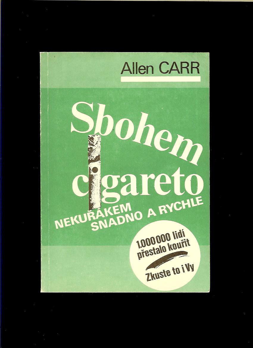 Allen Carr: Sbohem cigareto