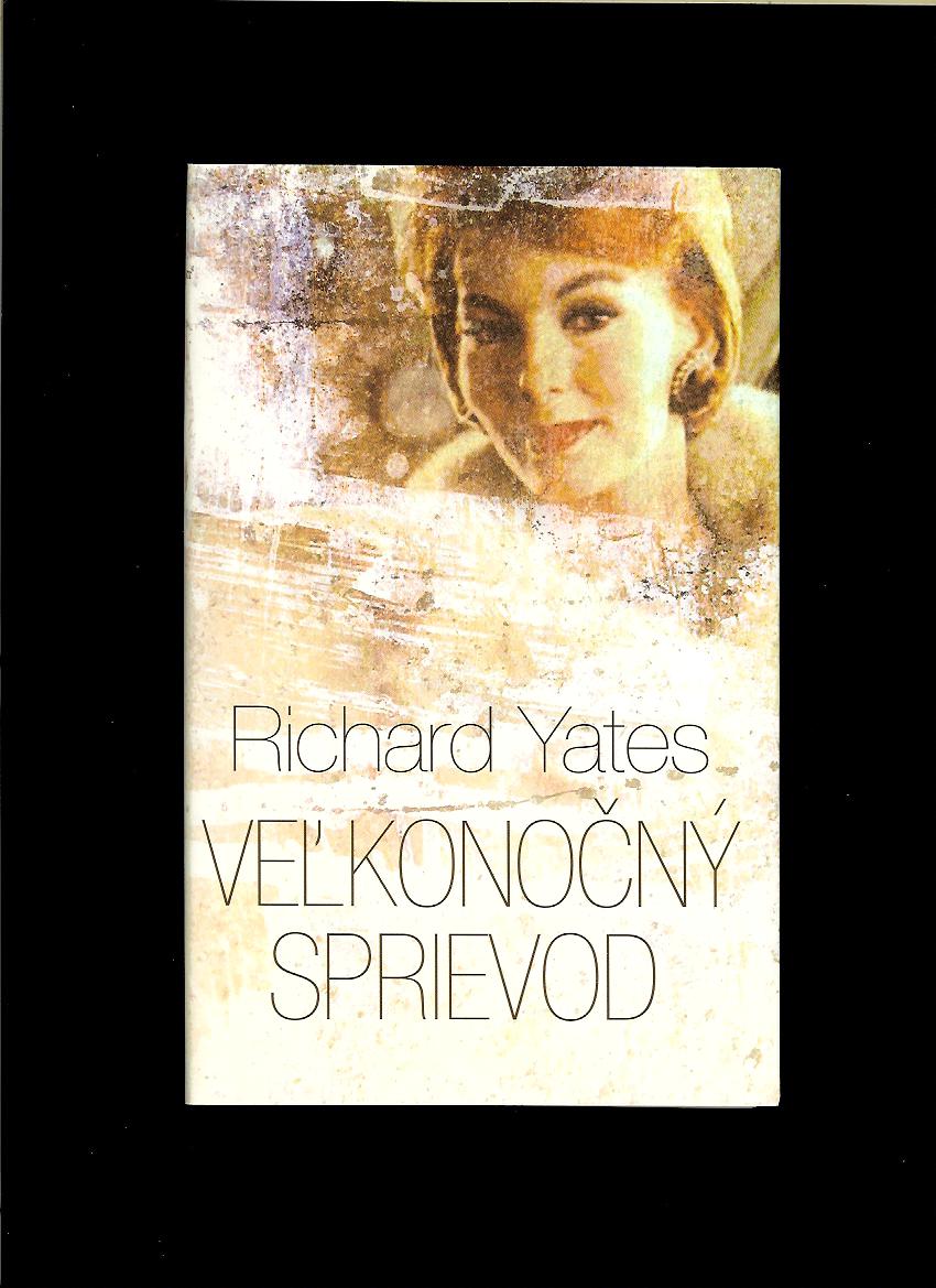 Richard Yates: Veľkonočný sprievod