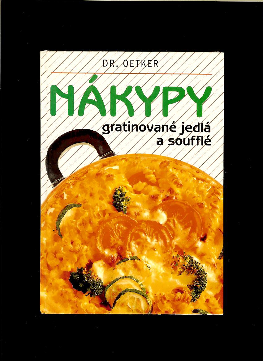 Nákypy, gratinované jedlá a soufflé
