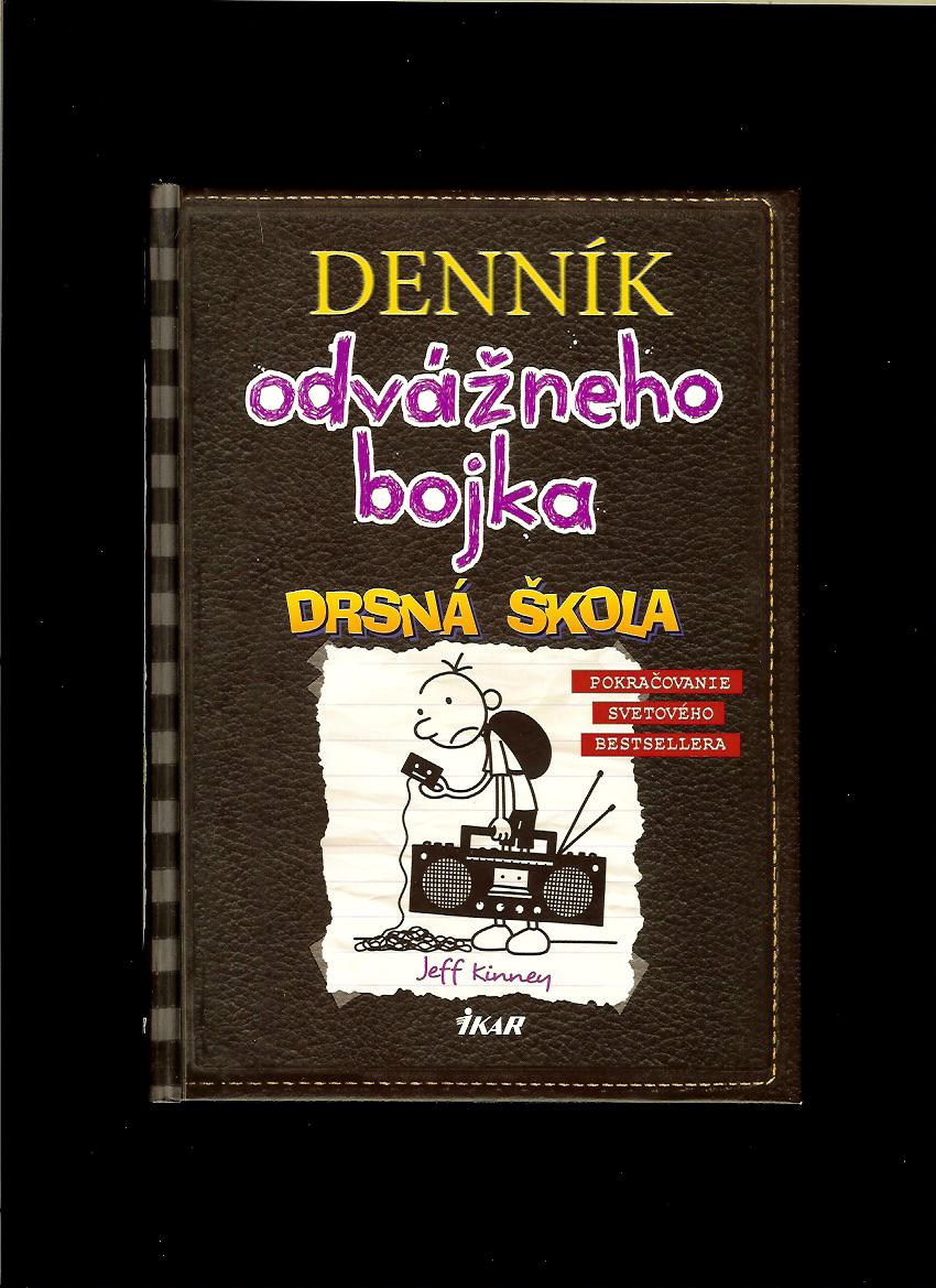 Jeff Kinney: Denník odvážneho bojka. Drsná škola