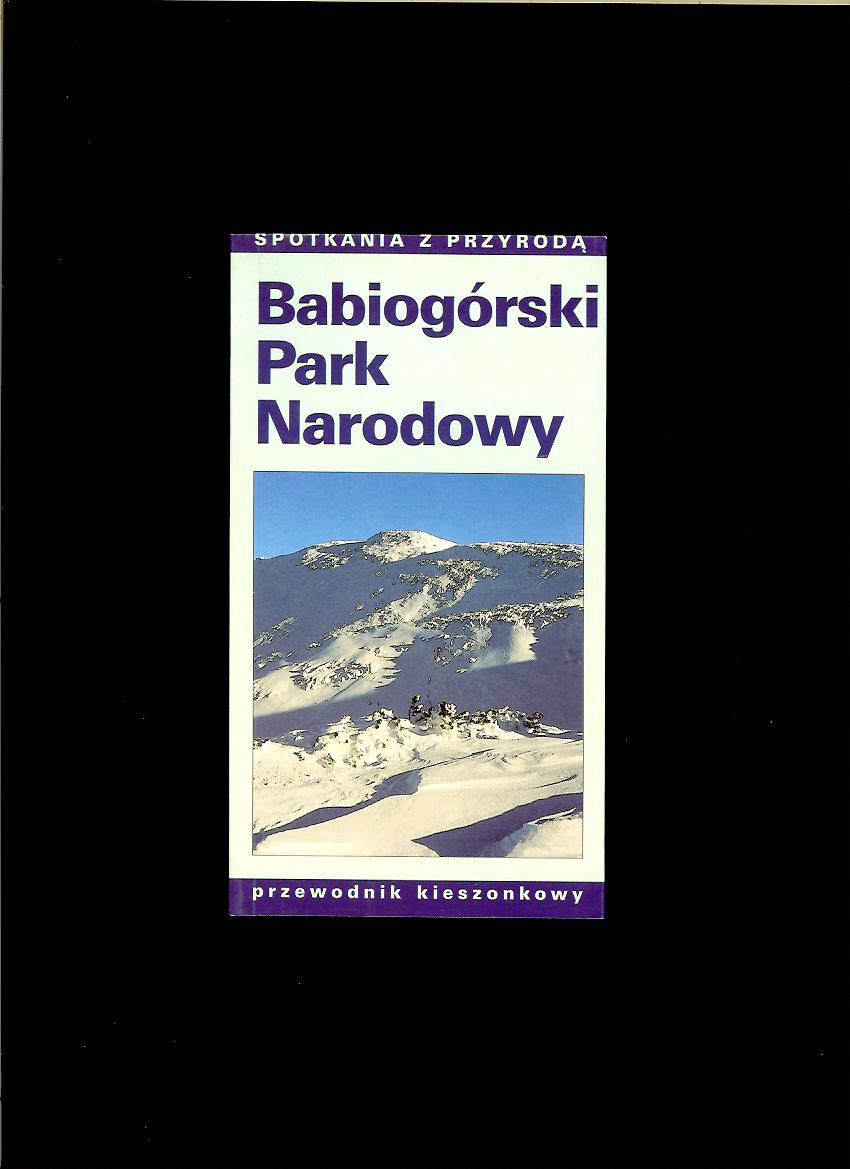 Katarzyna Fujak, Janusz Fujak: Babiogórski Park Narodowy