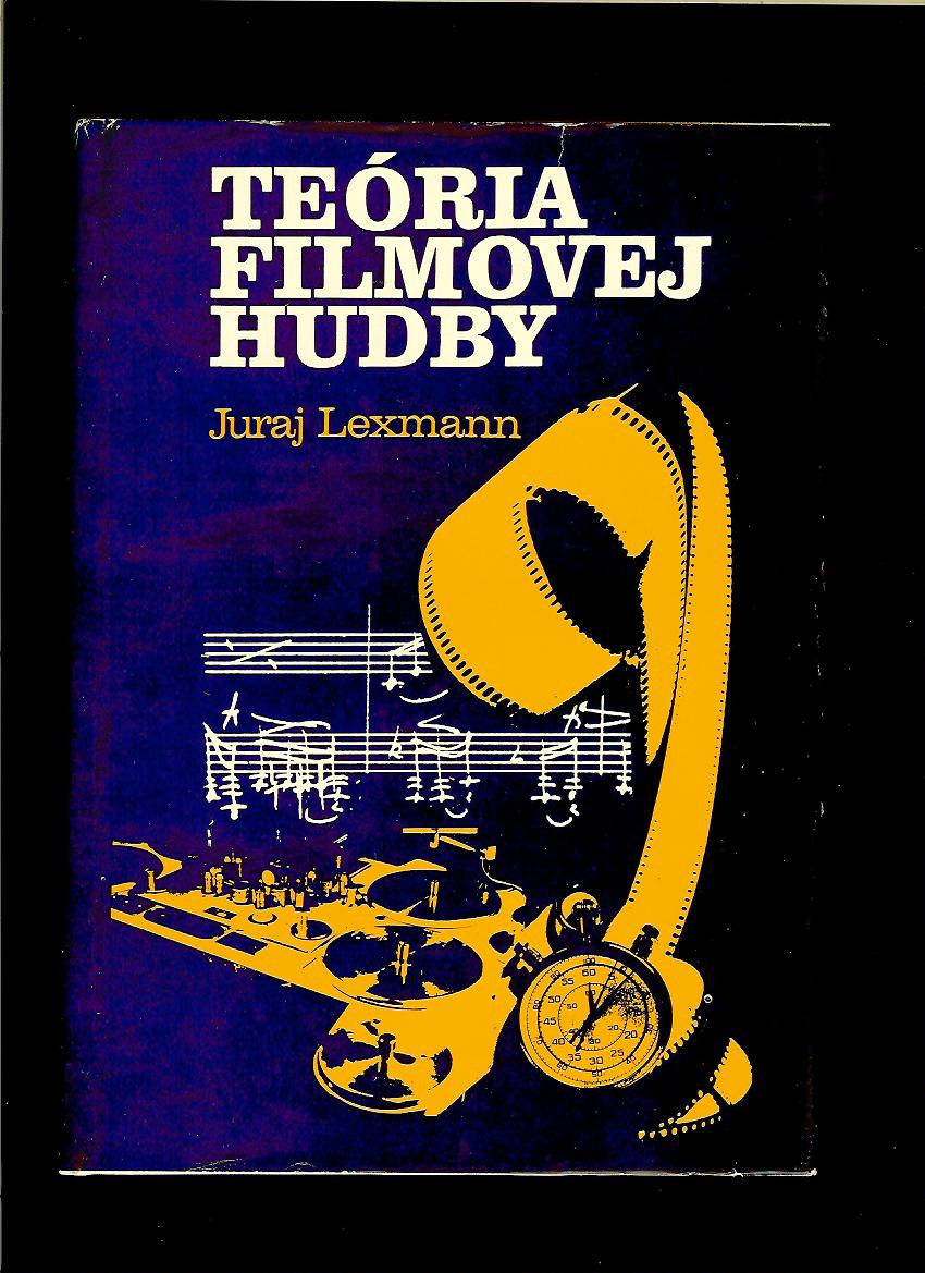 Juraj Lexmann: Teória filmovej hudby