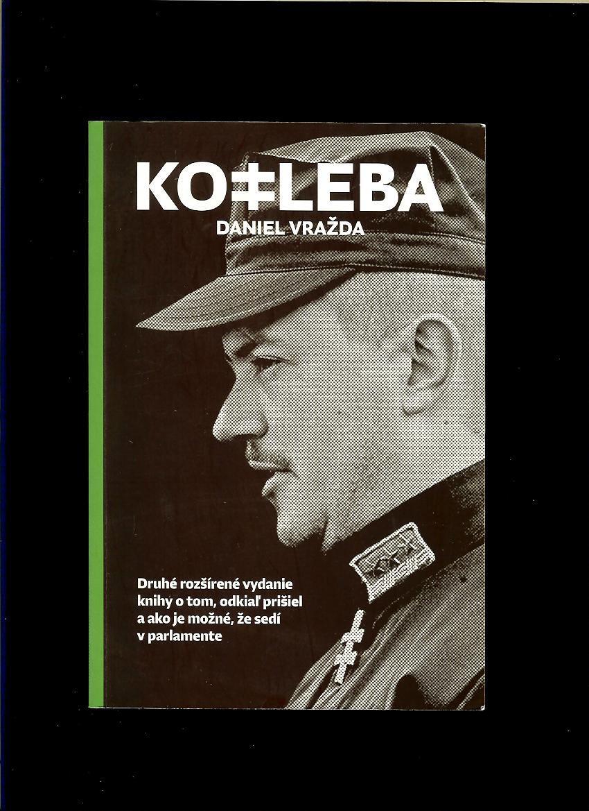 Daniel Vražda: Kotleba