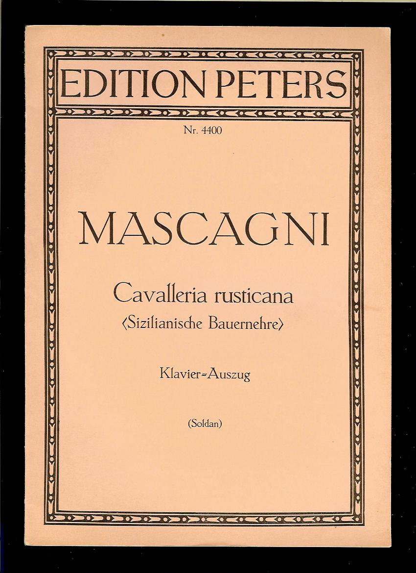 P. Mascagni: Cavalleria rusticana - Sizilianische Bauernehre. Klavierauszug