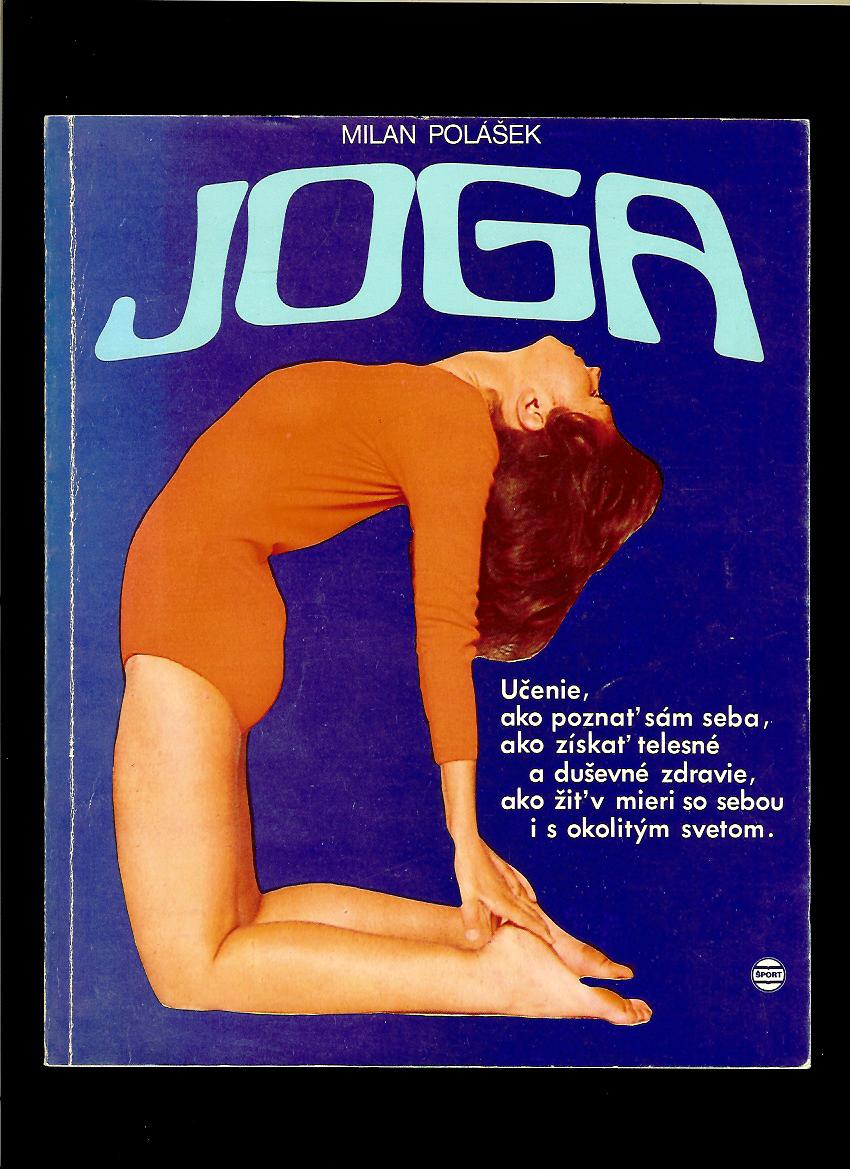 Milan Polášek: Joga