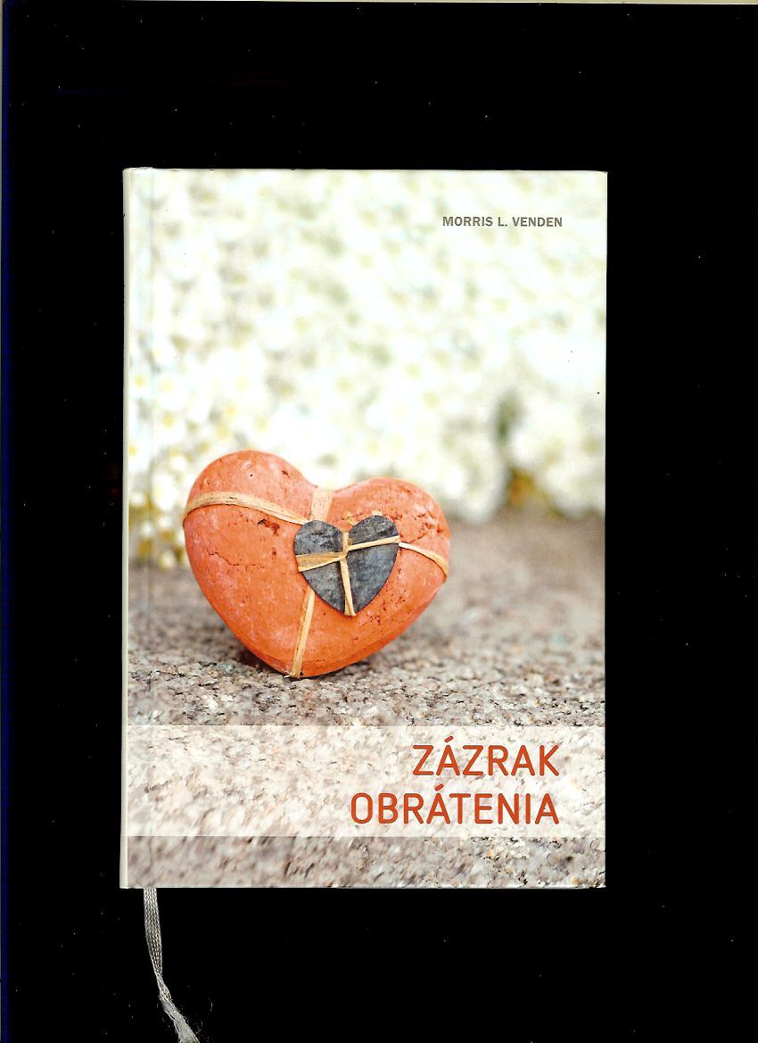 Morris L. Venden: Zázrak obrátenia
