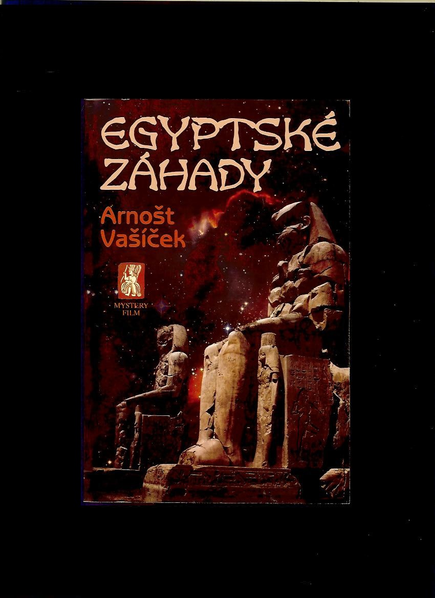 Arnošt Vašíček: Egyptské záhady