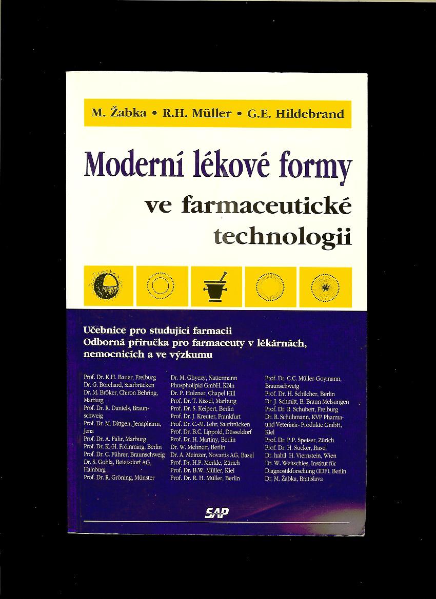 Marián Žabka a kol.: Moderní lékové formy ve farmaceutické technologii