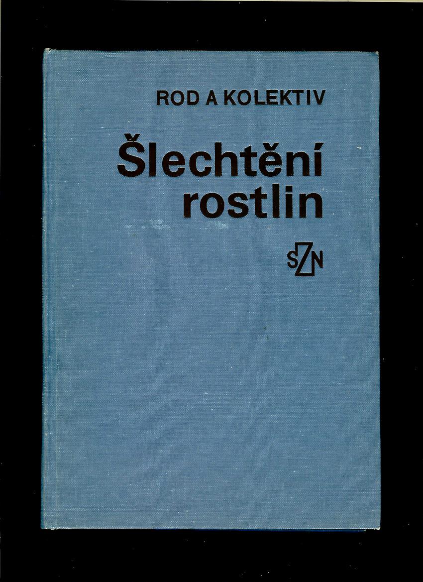 Jan Rod a kol.: Šlechtění rostlin