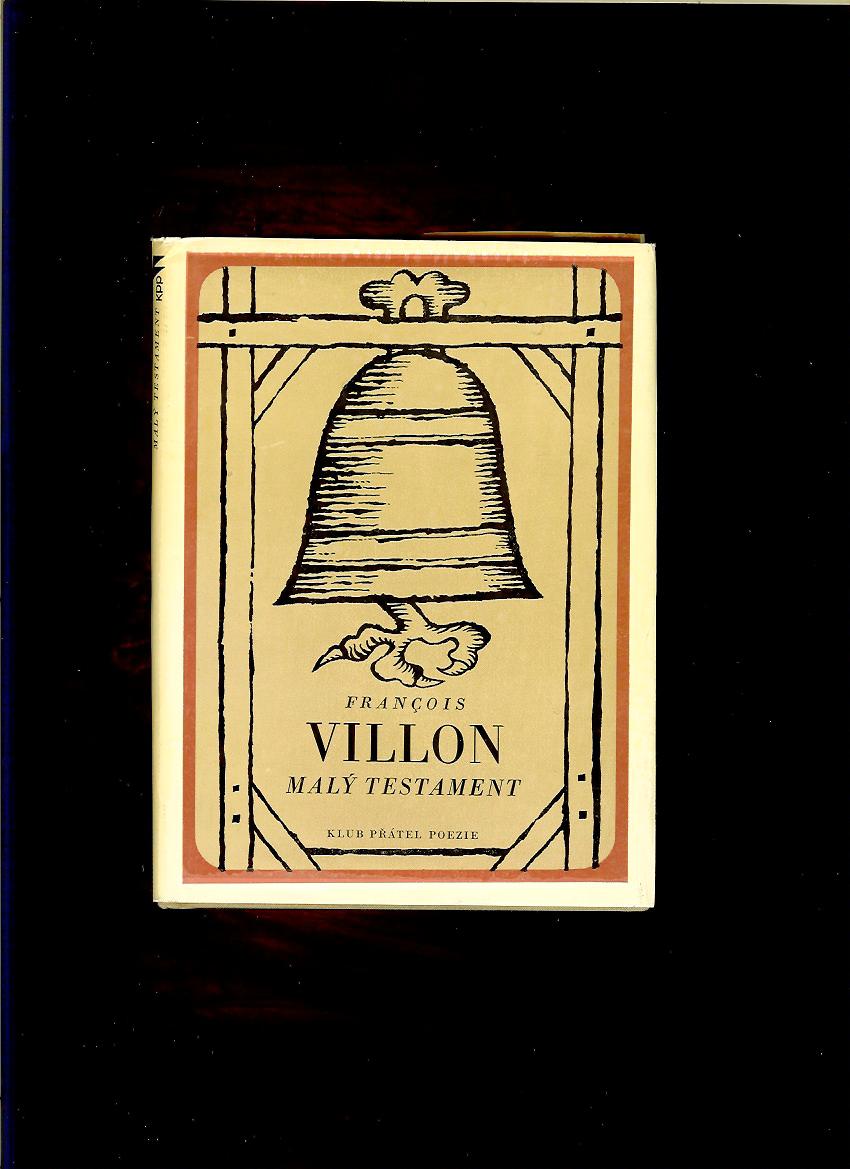Francois Villon: Malý testament