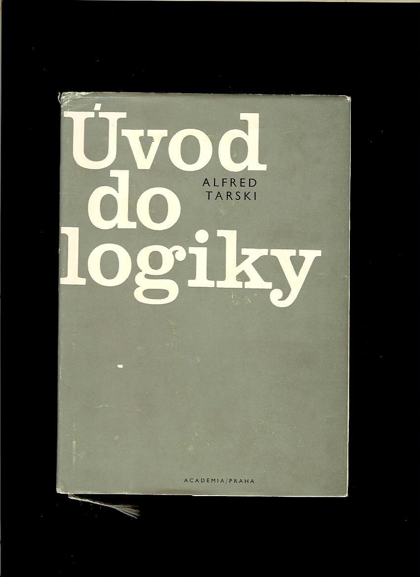 Alfred Tarski: Úvod do logiky /1969/