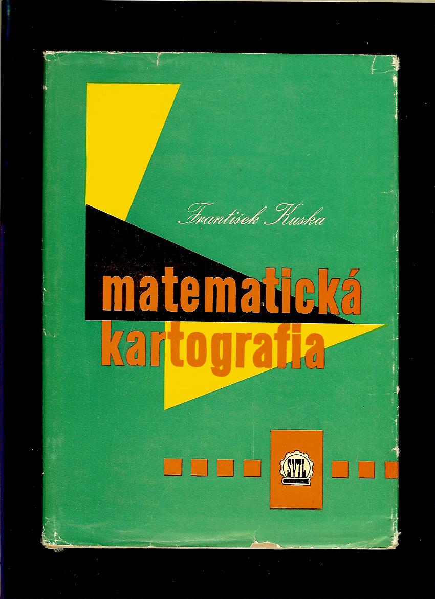 František Kuska: Matematická kartografia /1960/