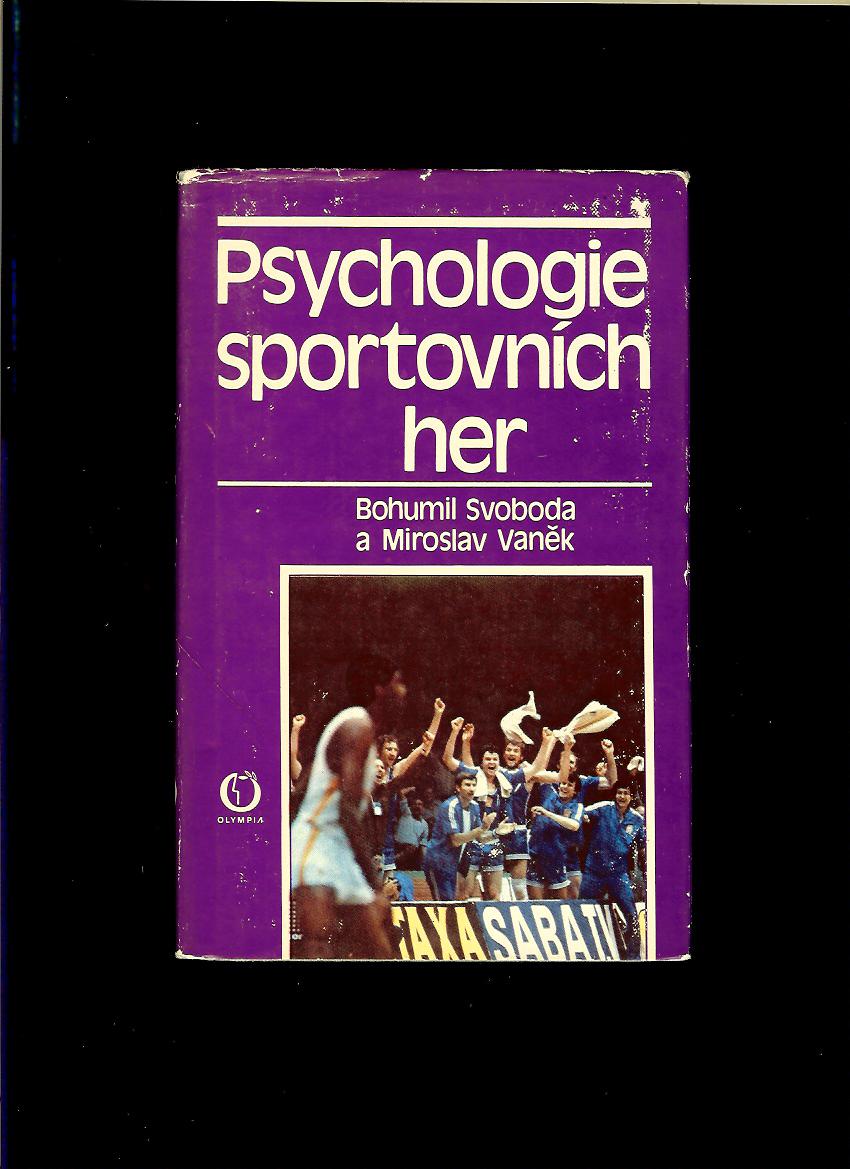 Bohumil Svoboda, Miroslav Vaněk: Psychologie sportovních her