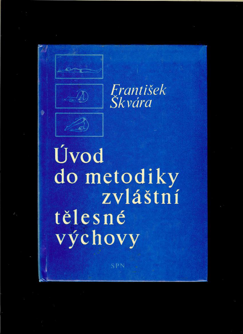 František Škvára: Úvod do metodiky zvláštní tělesné výchovy