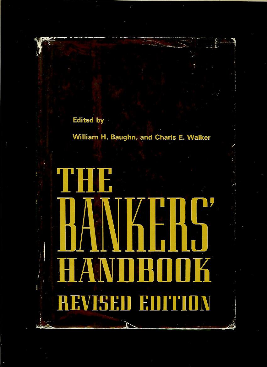 William H. Baughn, Charles E. Walker: The Bankers' Handbook
