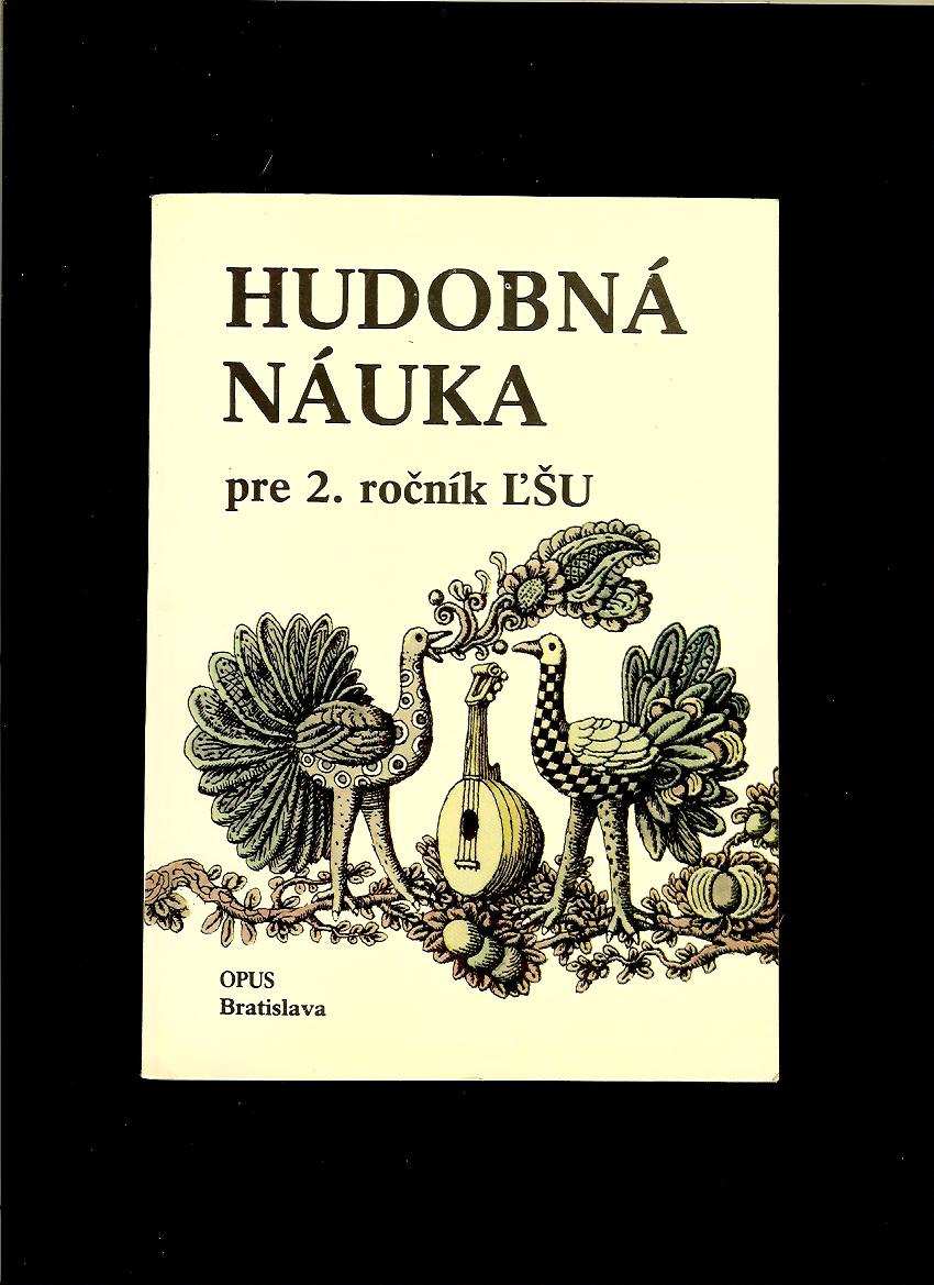 Boris Turza a kol.: Hudobná náuka pre 2. ročník ĽŠU /il. Peter Kľúčik/