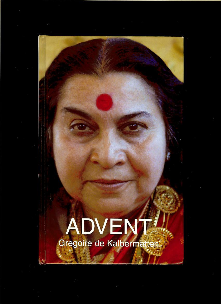 Gregoire de Kalbermatten: Advent