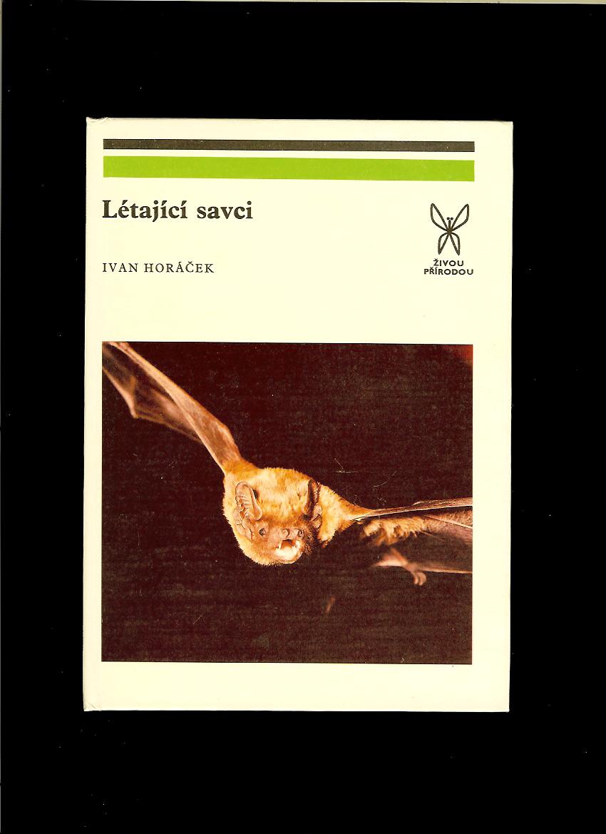 Ivan Horáček: Létajíci savci