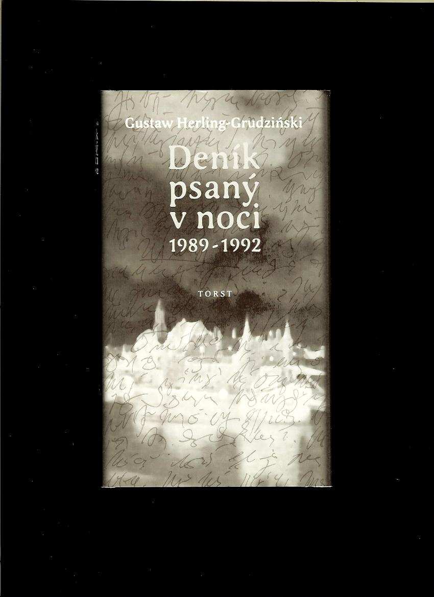 Gustaw Herling-Grudzinski: Deník psaný v noci Deník psaný v noci 1989–1992