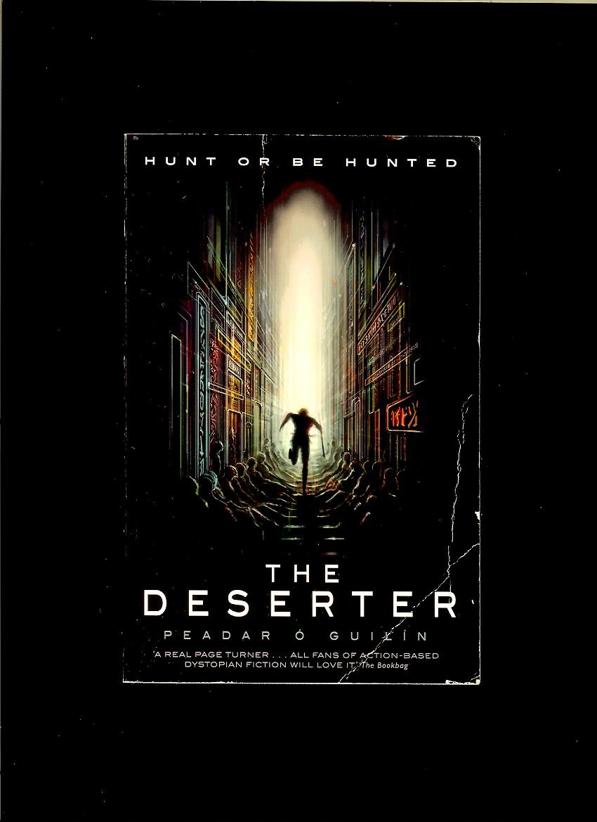 Peadar Ó Guilín: The Deserter