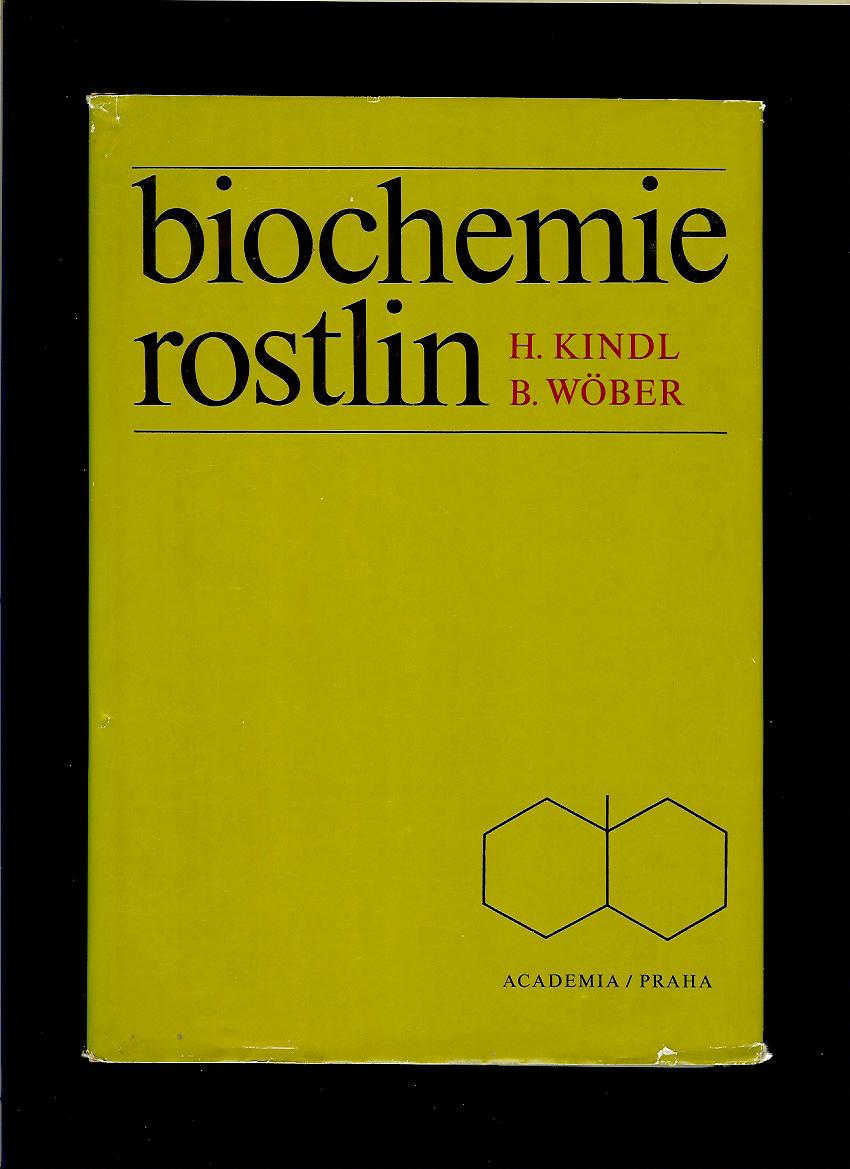 Helmut Kindl, Gunter Wöber: Biochemie rostlin