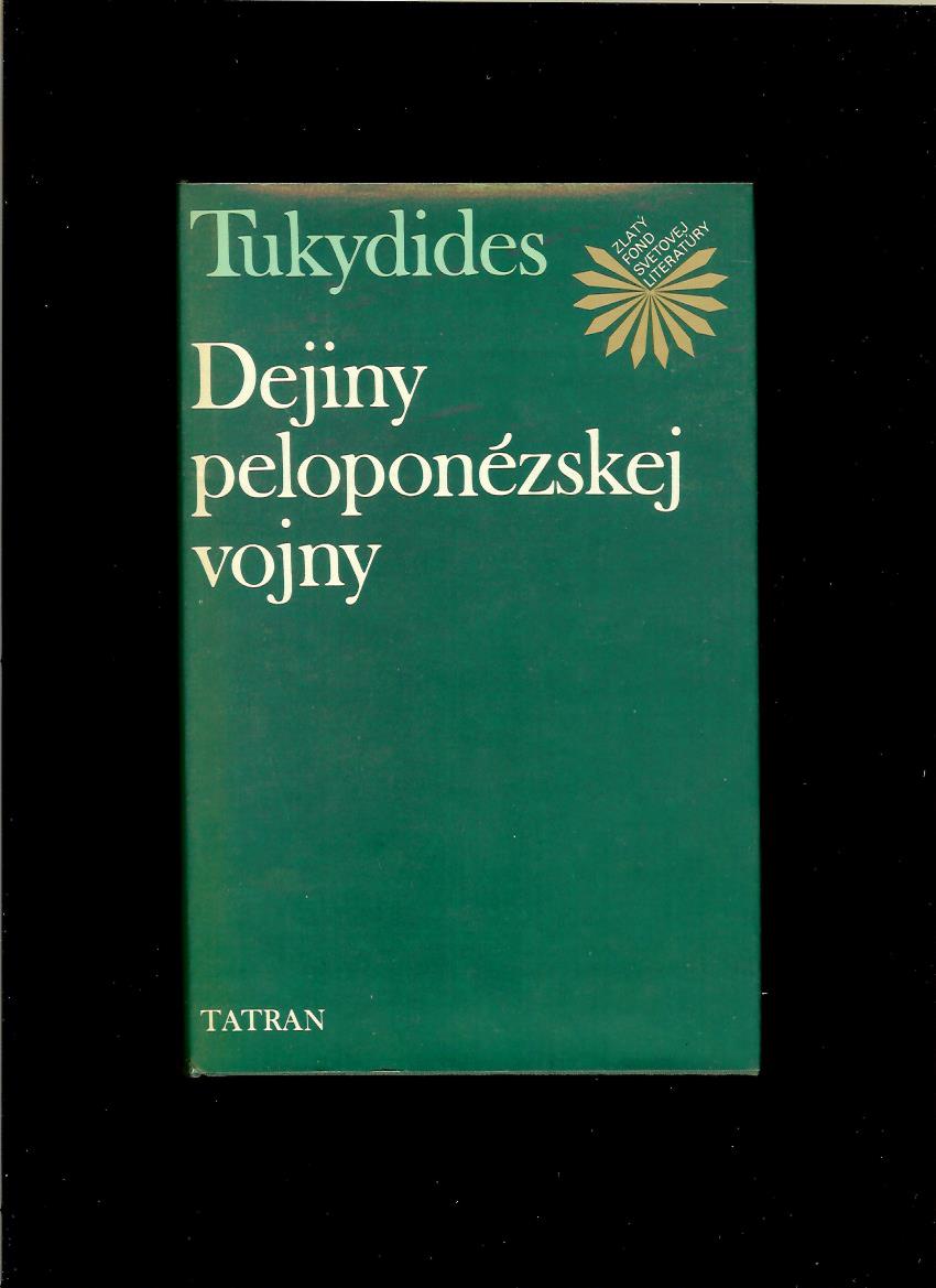 Svetová história | Tukydides: Dejiny peloponézskej vojny /komplet ...