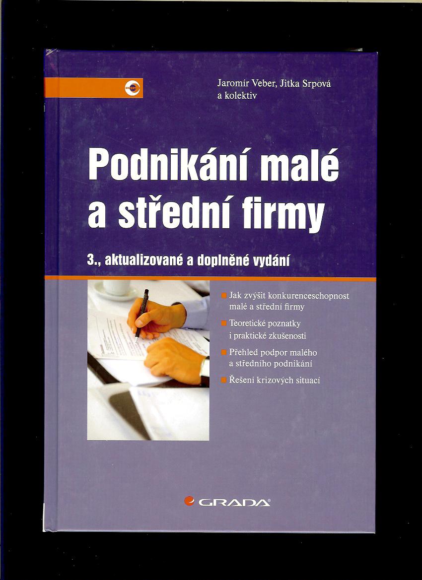 Jaromír Veber a kol.: Podnikání malé a střední firmy