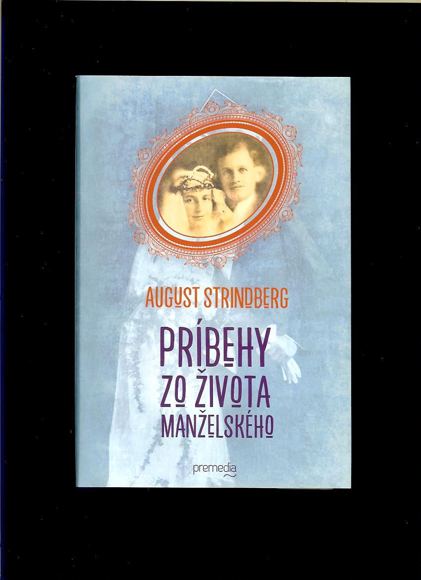 August Strindberg: Príbehy zo života manželského