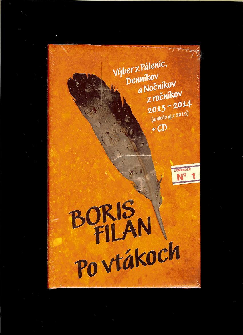 Boris Filan: Po vtákoch