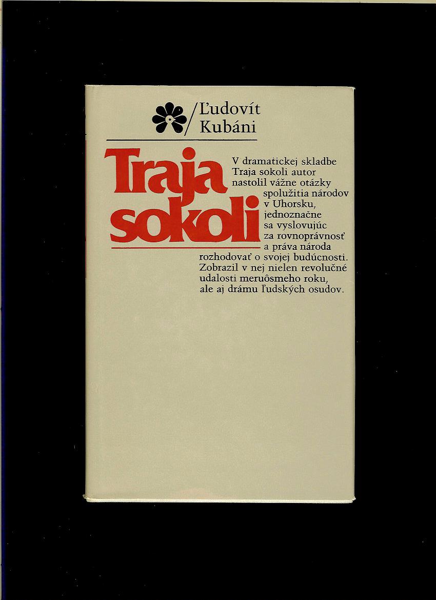Ľudovít Kubáni: Traja sokoli