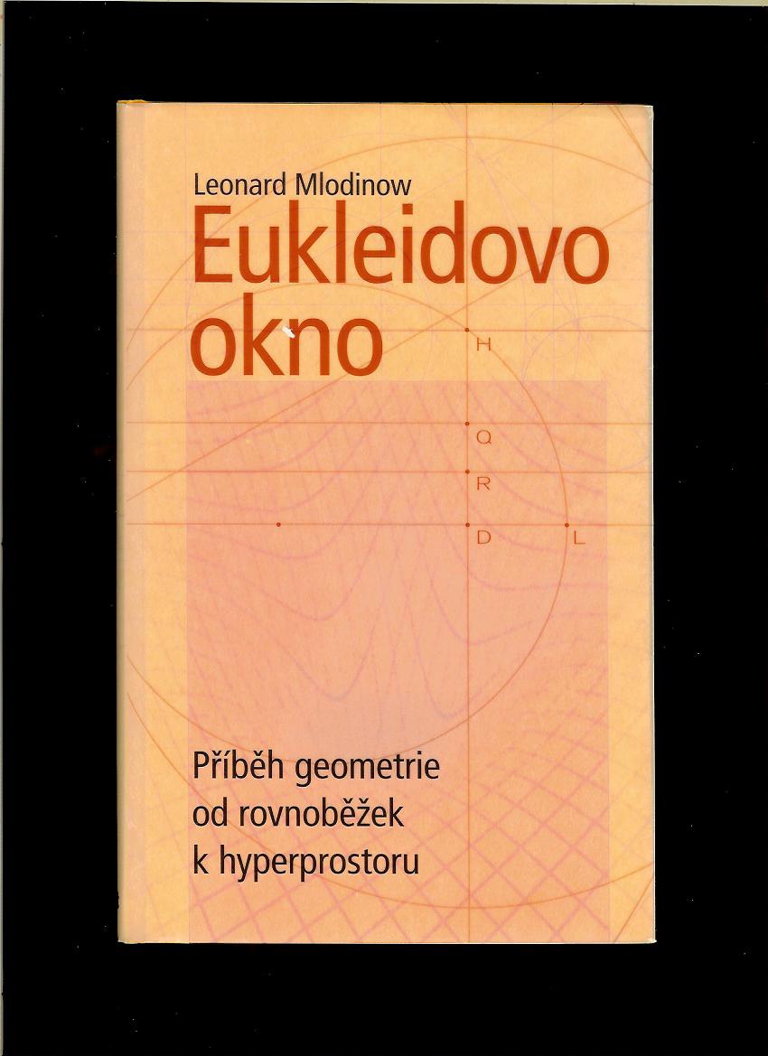 Leonard Mlodinow: Eukleidovo okno