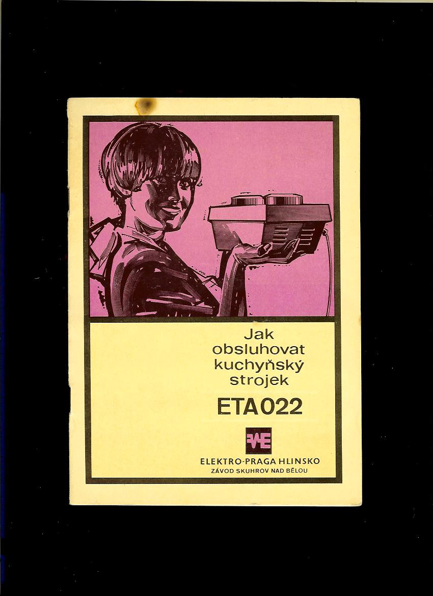 Jak obsluhovat kuchynský strojek ETA 022