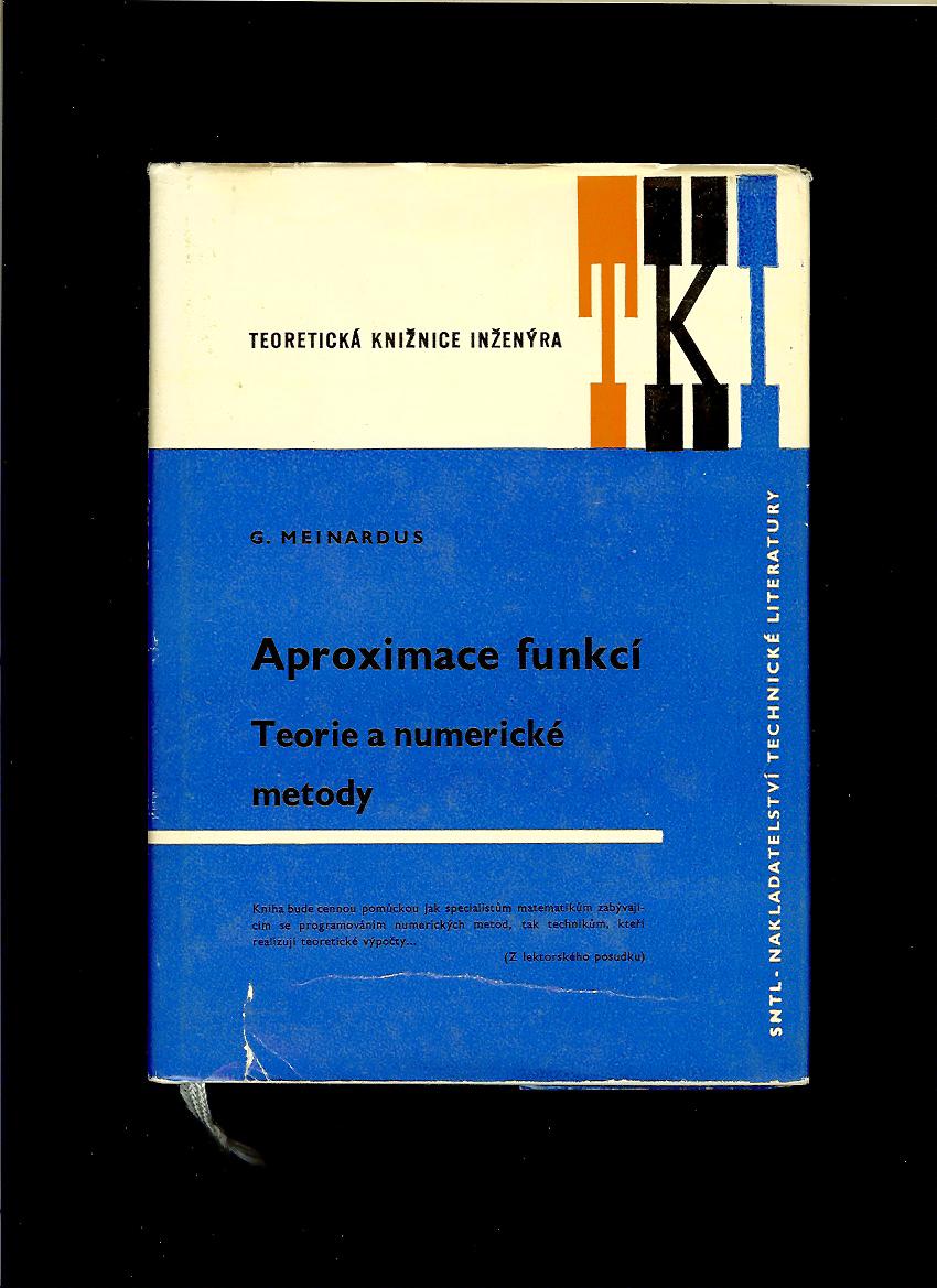 Günter Meinardus: Aproximace funkcí. Teorie a numerické metody /1968/