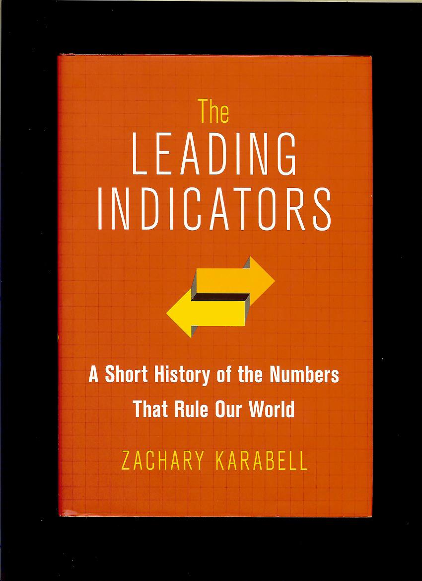 Zachary Karabell: The Leading Indicators