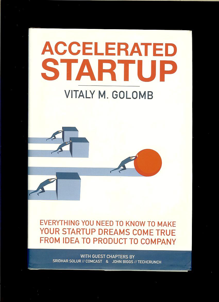 Vitaly M. Golomb: Accelerated Startup
