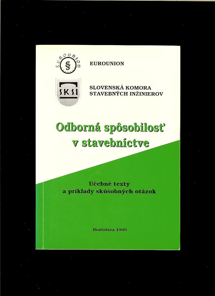 Dušan Sirotka a kol.: Odborná spôsobilosť v stavebníctve