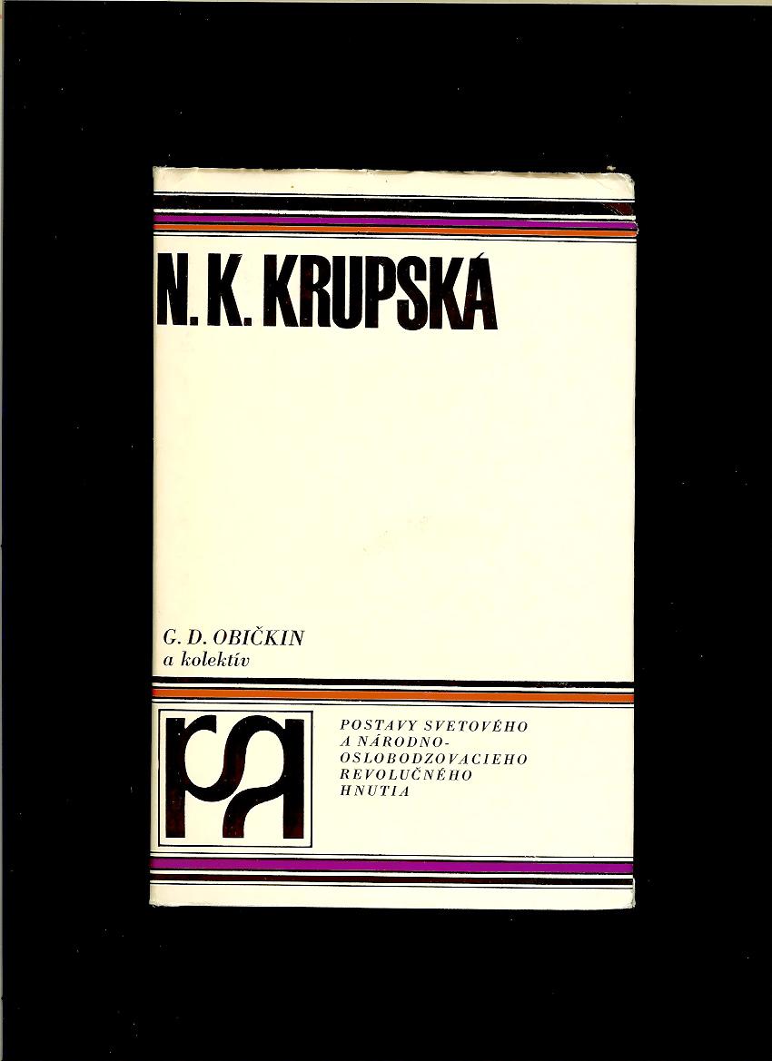 G. D. Običkin a kol.: Nadežda Konstantinovna Krupská