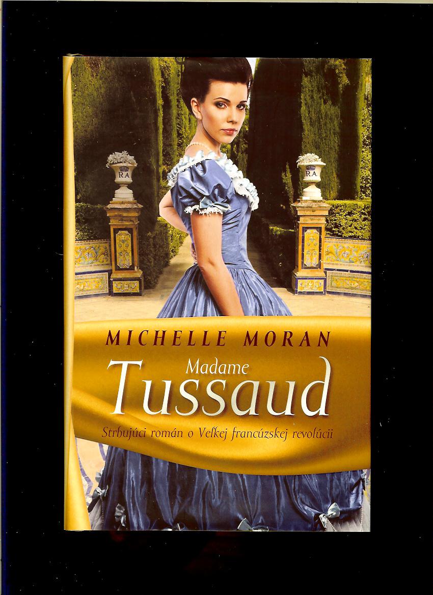 Michelle Moran: Madame Tussaud