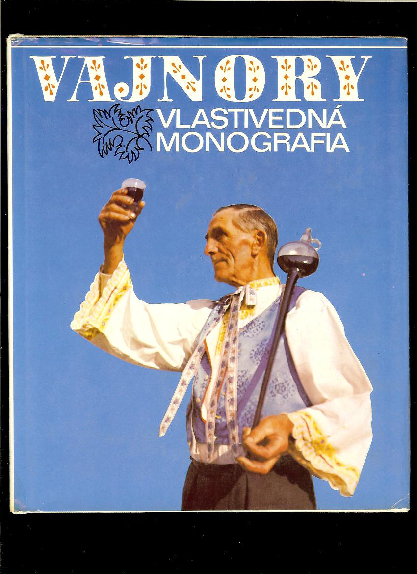 Ján Podolák (ed.): Vajnory. Vlastivedná monografia