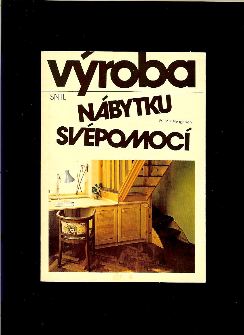 Peter H. Nengelken: Výroba nábytku svépomocí