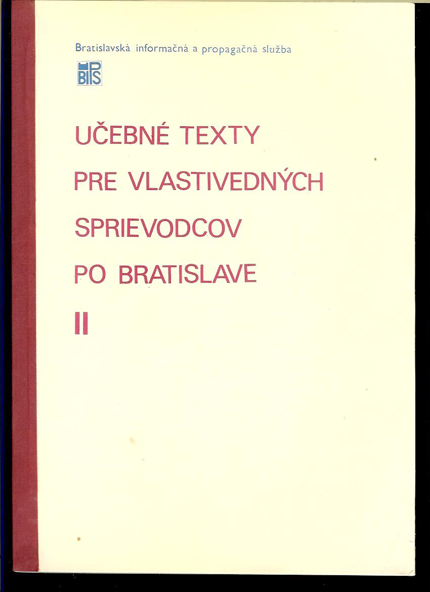 Ladislav Šášky: Učebné texty pre vlastivedných sprievodcov po Bratislave II.